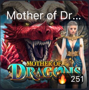 Mother of Dragons SLOT